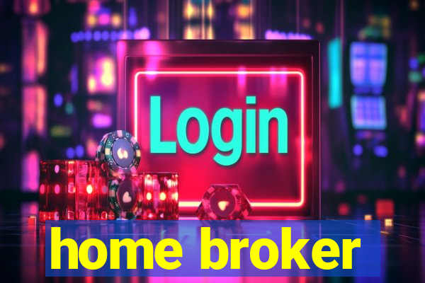 home broker